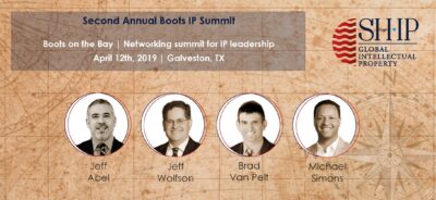 Panel announced for the “Conflict: IP Departments and Internal Competing Priorities” discussion at the Boots in the Harbor IP Summit!