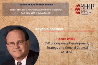 Second Keynote Speaker at Boots on the Bay IP Summit announced! 